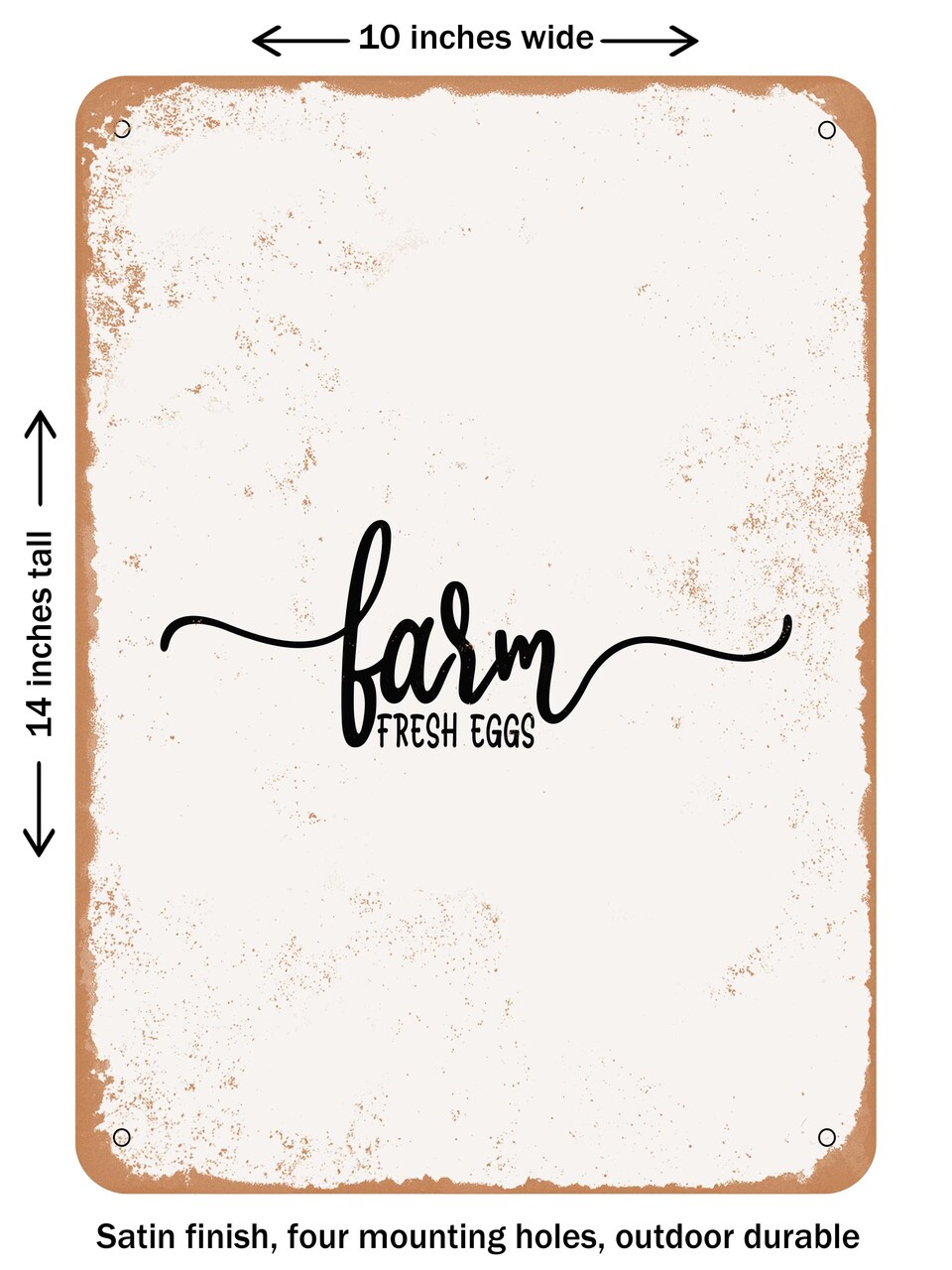 DECORATIVE METAL SIGN - Farm Fresh Eggs - 5 - Vintage Rusty Look